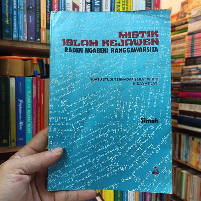 MISTIK ISLAM KEJAWEN RADEN NGABENI RANGGAWARSITA