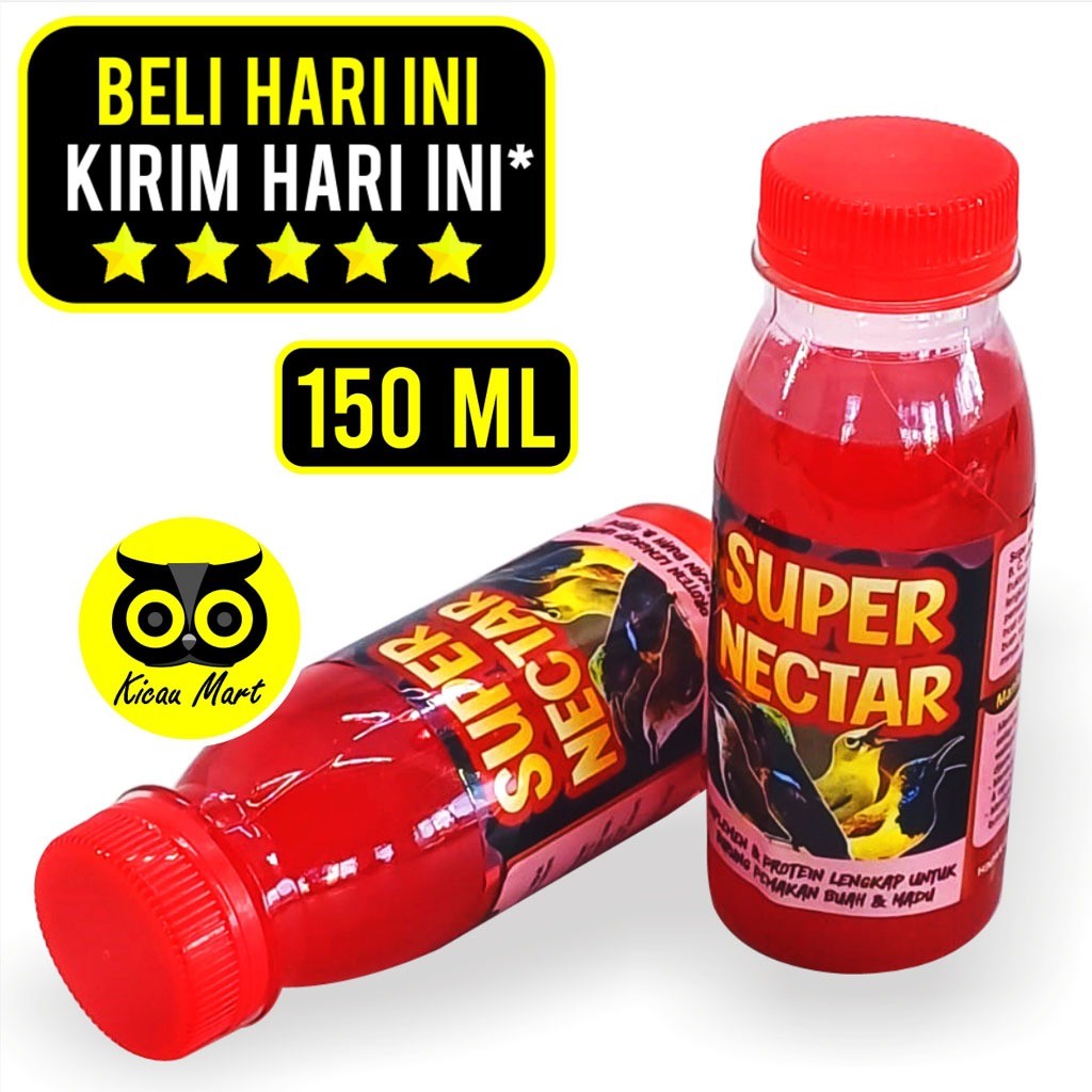 KICAU MART Super Nectar Nektar 150ml Pakan Makanan Minum Harian Burung Pemakan Madu Buah Vitamin Sup