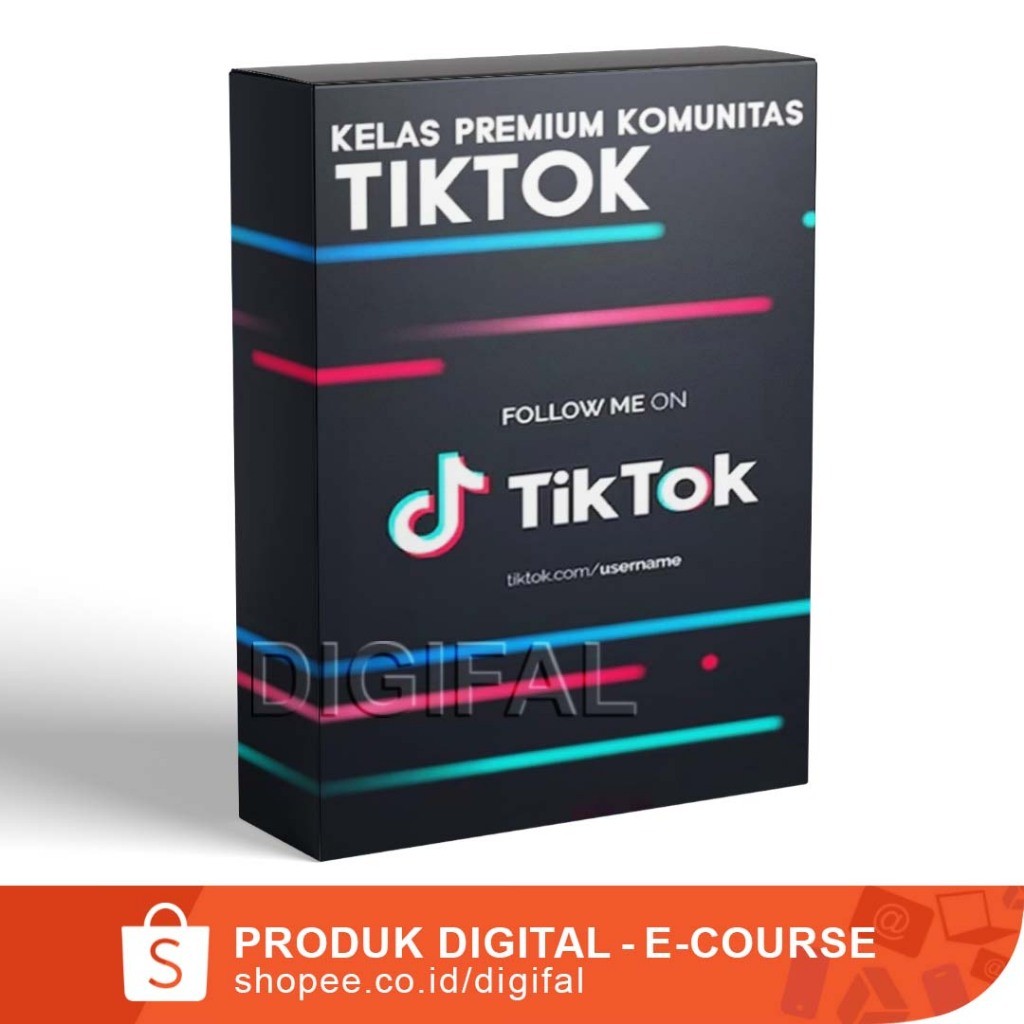 Kelas Tiktok Premium Komunitas - Banjir Orderan Dari TikTok