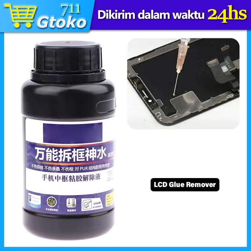 

Cairan Penghilang Lem Batrai HP Cepat Glue Remover LCD Backcover Glue Breaker 250ml