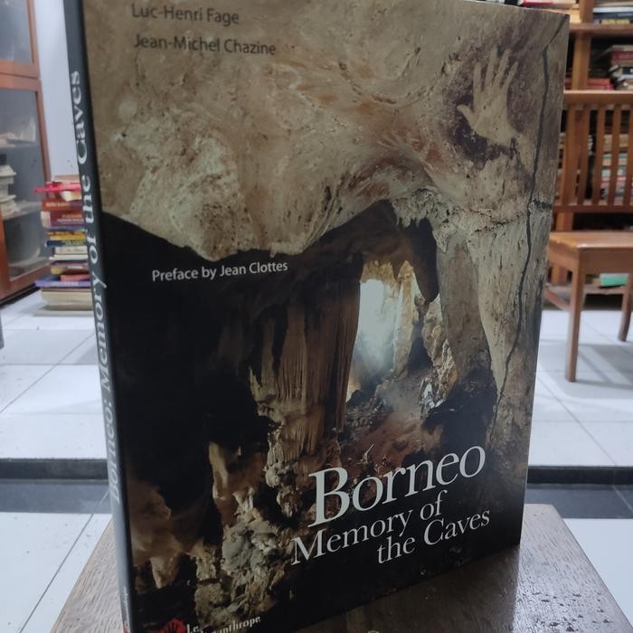 BORNEO MEMORY OF THE CAVES