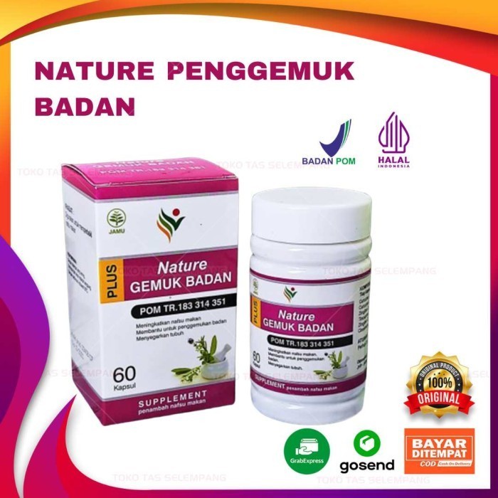 produk BPOM,,bisa(COD).. Nature Penggemuk Badan Original BPOM Suplemen Herbal Ori 60 Kapsul
