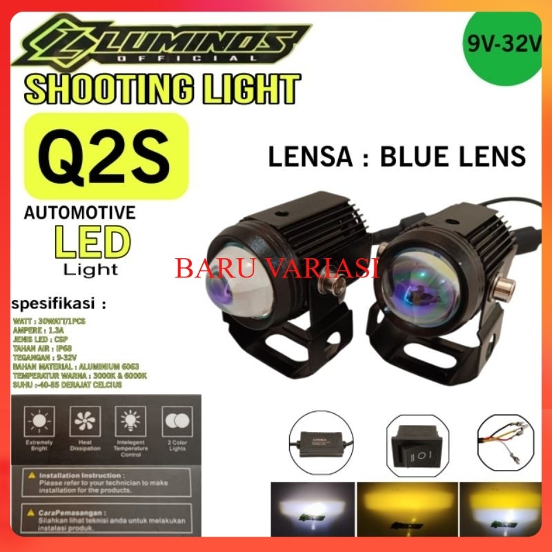 LAMPU SOROT Q2S LUMINOS 1set/2pcs ORIGINAL 100%