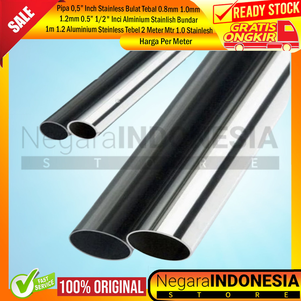 Pipa 0,5” Inch Stainless Bulat Tebal 0.8mm 1.0mm 1.2mm 0.5” 1/2" Inci Alminium Stainlish Bundar 1m 1