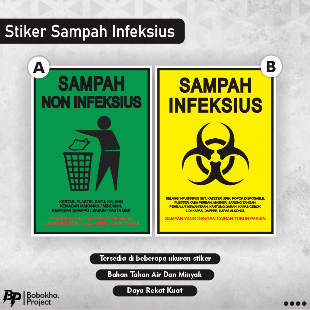 

Sign Sticker Limbah Sampah Infeksius / Limbah Sampah Non Infeksius / Sticker Medis / Stiker Limbah Medis