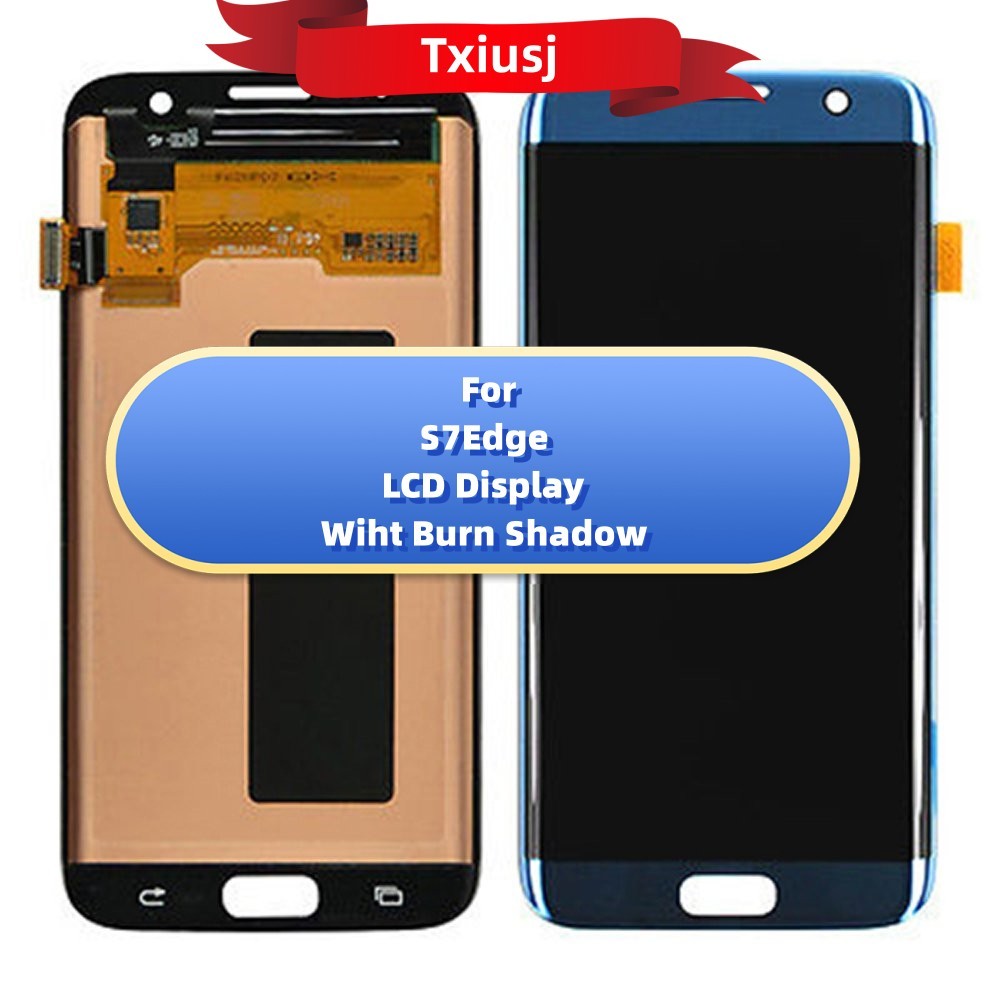 Super AMOLED LCD For Samsung Galaxy S7 Edge G935 G935F SM-G935FD LCD Display Touch Screen With Burn 