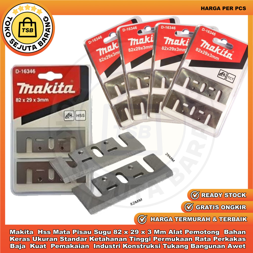 Makita HSS Mata Pisau Sugu 82 x 29 x 3mm Produk Presisi Bilah Pemotong Material Baja Ukuran Standar 