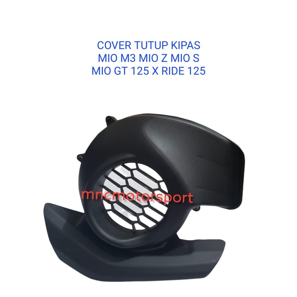 COVER TUTUP KIPAS MIO M3 Z S GT 125 X RIDE 125