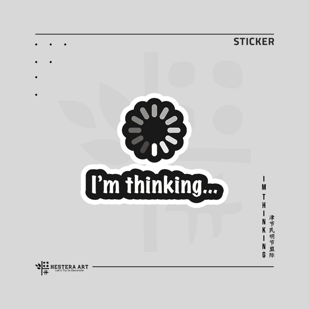 

Stiker Kata-kata Words Viynl Laminasi Doff | Sticker I'm Thinking - Doff