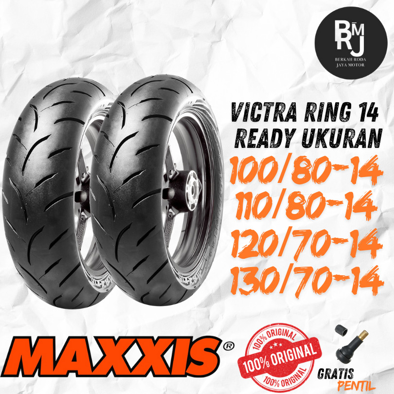 SEPASANG/SATUAN Ban Motor PCX 150 100/80 120/70 110/80 130/70 Ring 14 MAXXIS VICTRA TUBELESS