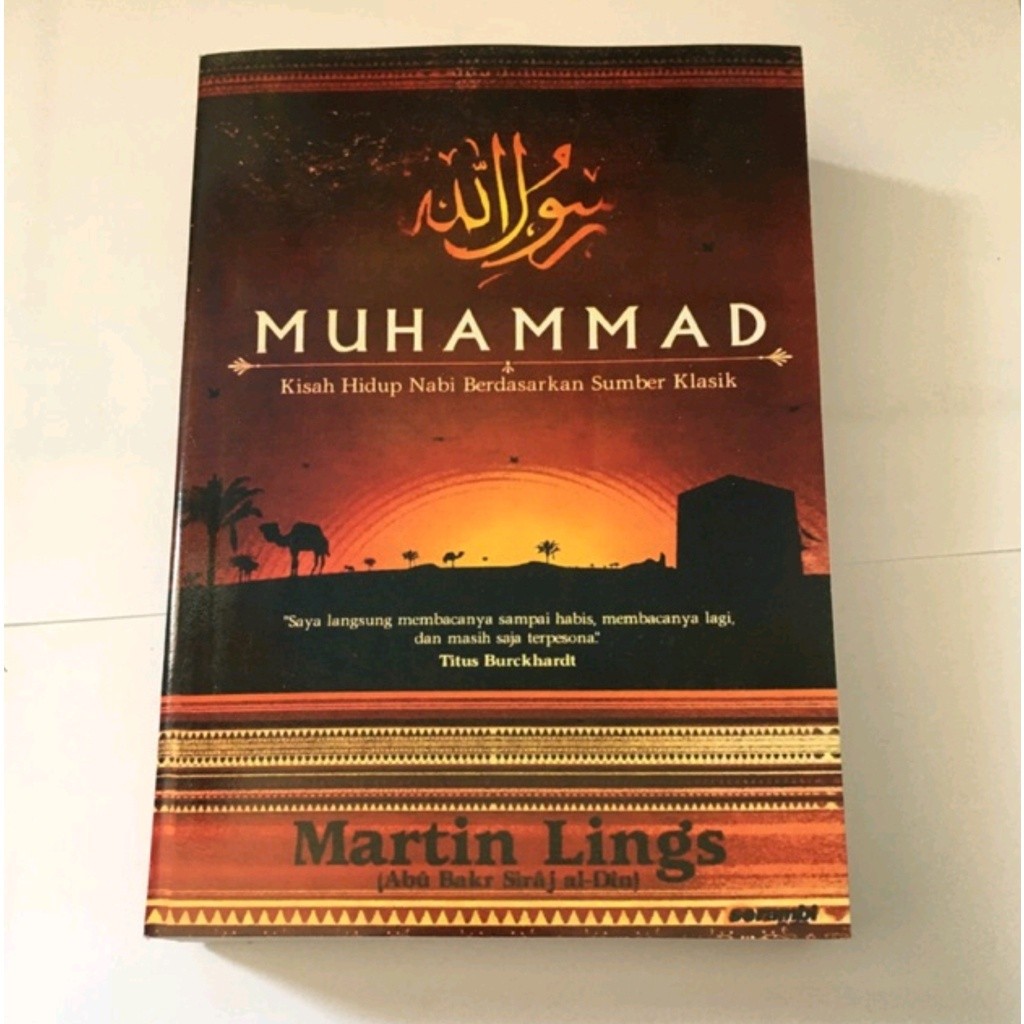 Muhammad Kisah Hidup Nabi Berdasarkan Sumber Klasik - Martin Lings