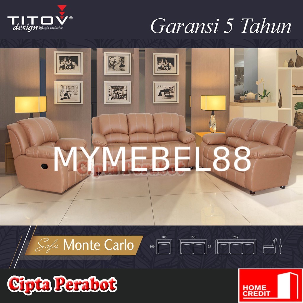 MY MEBEL88 TERMURAH Sofa Titov Recliner Monte Carlo Original Garansi 5 Tahun