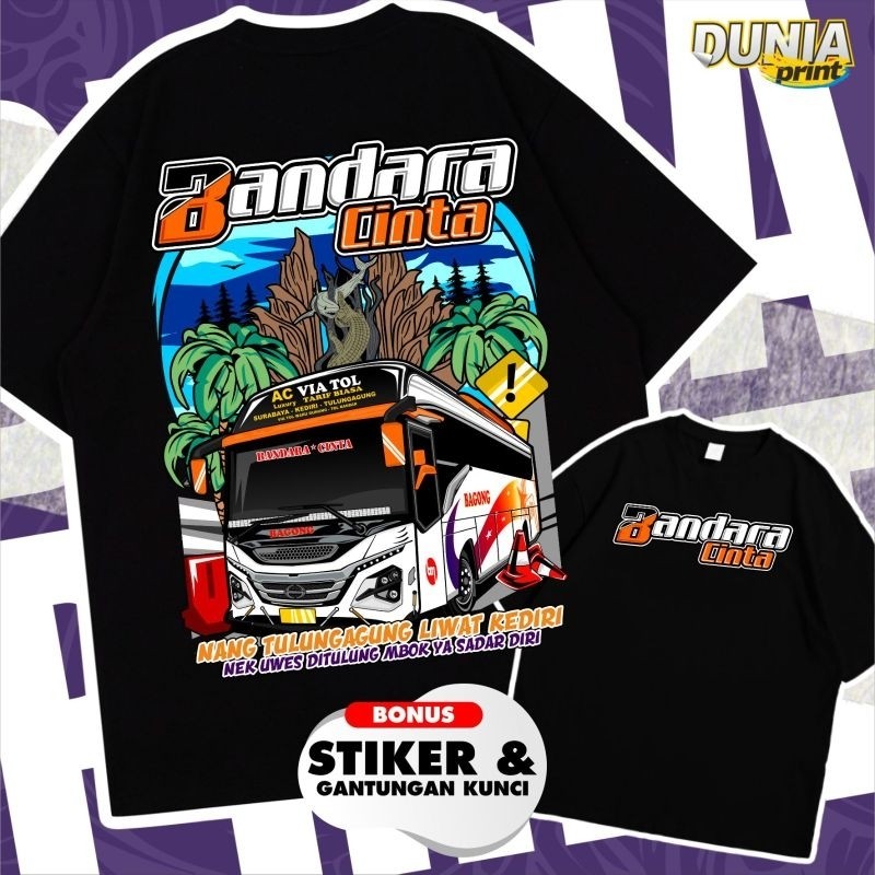 (free sticker)KAOS BUSMANIA BAGONG BANDARA CINTA COTTON COMBED 24S