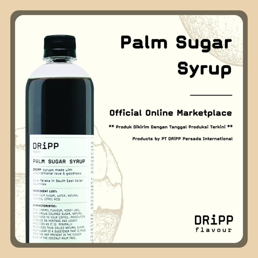 

DRiPP Palm Sugar Syrup (Brown Sugar Syrup/Sirup Gula Aren)