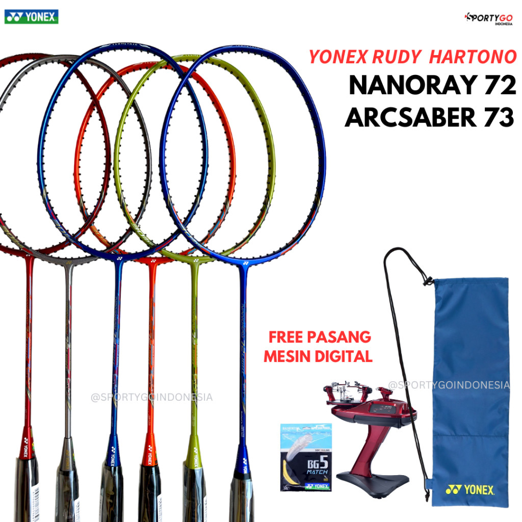 RAKET BADMINTON YONEX NANORAY 72 LIGHT ARCSABER 73 LIGHT RUDY HARTONO ORIGINAL | ARC SABER RUDI HART