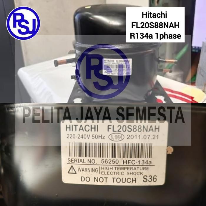 Kompresor Hitachi FL20S88NAH / / Compressor Kulkas FL20S88NAH / FL20S88NAH / R134A