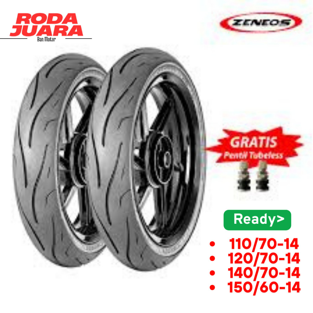 BAN ZENEOS RING 14 110/70 120/70 140/70 150/60  ZN62 SATUAN/SEPASANG BAN TUBELES MOTOR MATIC 150CC
