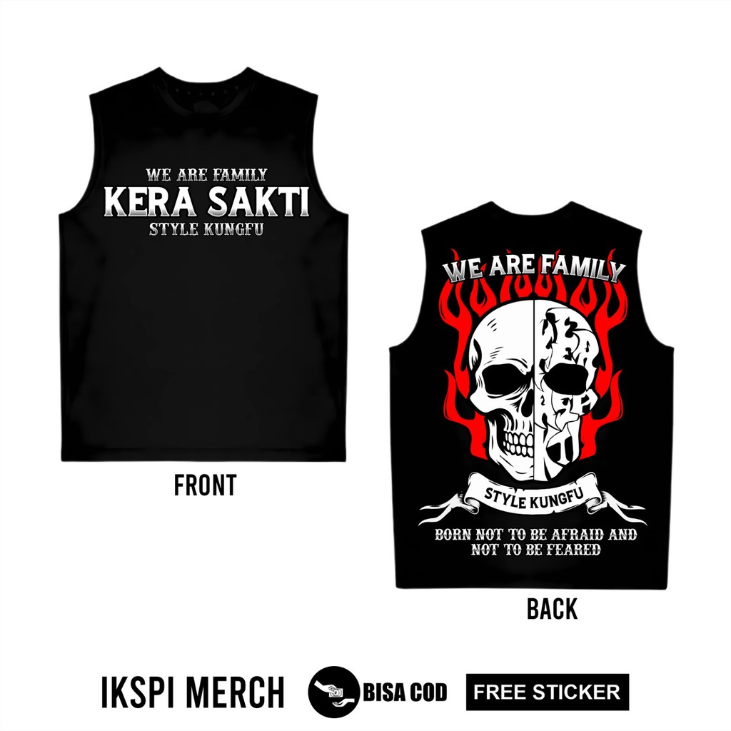 Singlet IKSPI Kera Sakti We Are Family Kera Sakti Style Kungfu By Ikspi Merch CA4
