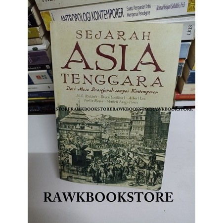 SEJARAH ASIA TENGGARA DARI MASA PRASEJARAH SAMPAI KONTEMPORER