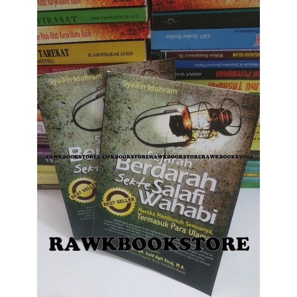 SEJARAH BERDARAH SEKTE SALAFI WAHABI - Syaikh Idahram