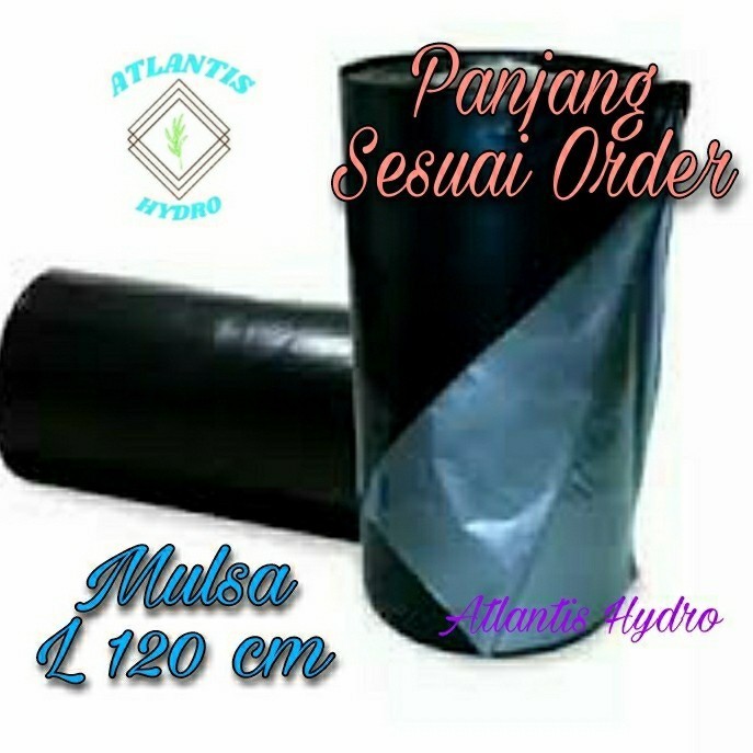 Plastik Mulsa Hitam Perak Lebar 1,2 M ( ECERAN ) MURAH 
