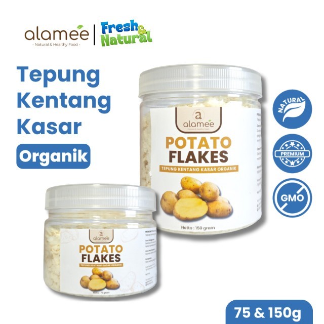 

ALAMEE Tepung Kentang Serpih Potato Flakes Premium Tepung Kentang Kasar PREMIUM 150gr fresh and natural