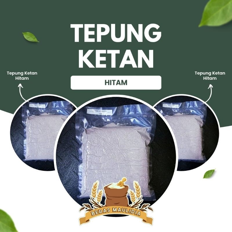 

Tepung Ketan Hitam Asli Kemasan Vacuum 250g,500g,1kg.