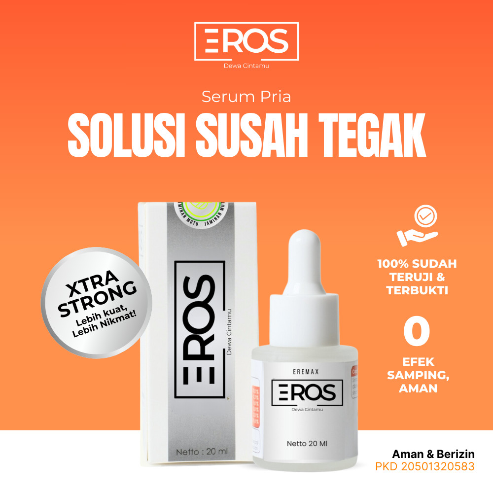 SERUM EROS OBAT IMPOTENSI Obat Oles Khusus Pria Susah Tegak Bebas Loyo 100% Aman Privasi Terjaga