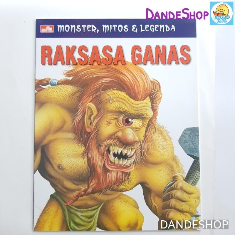 Raksasa Ganas - Buku Seri Monster Mitos dan Legenda