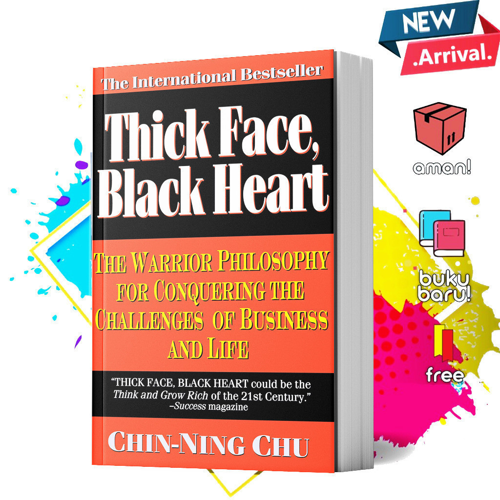 Thick Face, Black Heart by Chin-Ning Chu