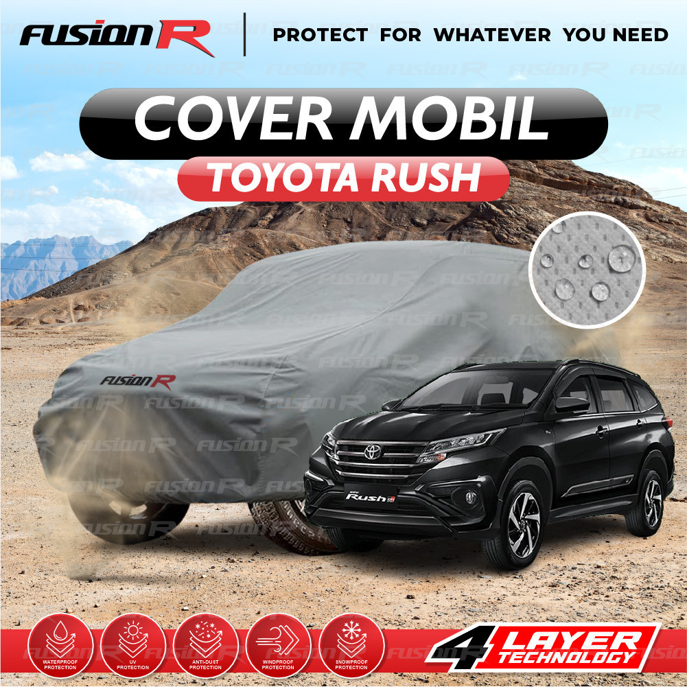 Body Cover Sarung Penutup Mobil RUSH TERIOS Fusion R Waterproof Anti Air dan Panas Matahari UV Prote