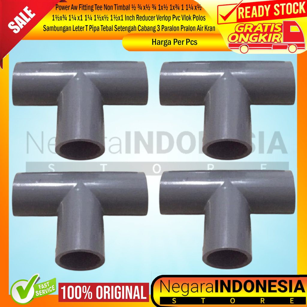 Power Aw Fitting Tee Non Timbal ½ ¾ x½ ¾ 1x½ 1x¾ 1 1¼ x½ 1½x¾ 1¼ x1 1¼ 1½x½ 1½x1 Inch Reducer Verlop