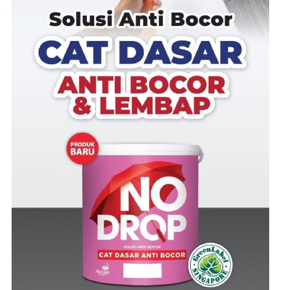 NO DROP NODROP CAT DASAR TEMBOK ANTI BOCOR TETANGGA 1KG & 4KG