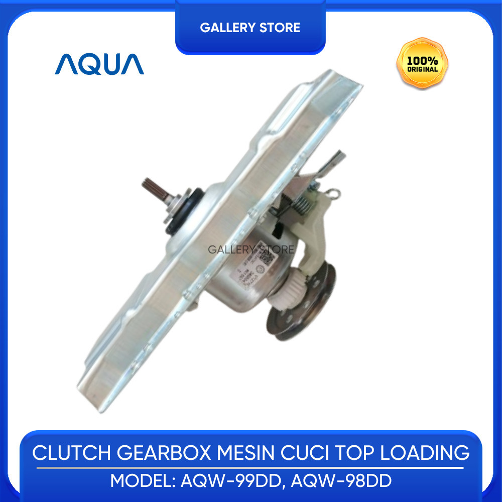 GEARBOX CLUTCH MESIN CUCI AQUA TOP LOAD AQW-99DD AQW-98DD AQW 98DD 99DD