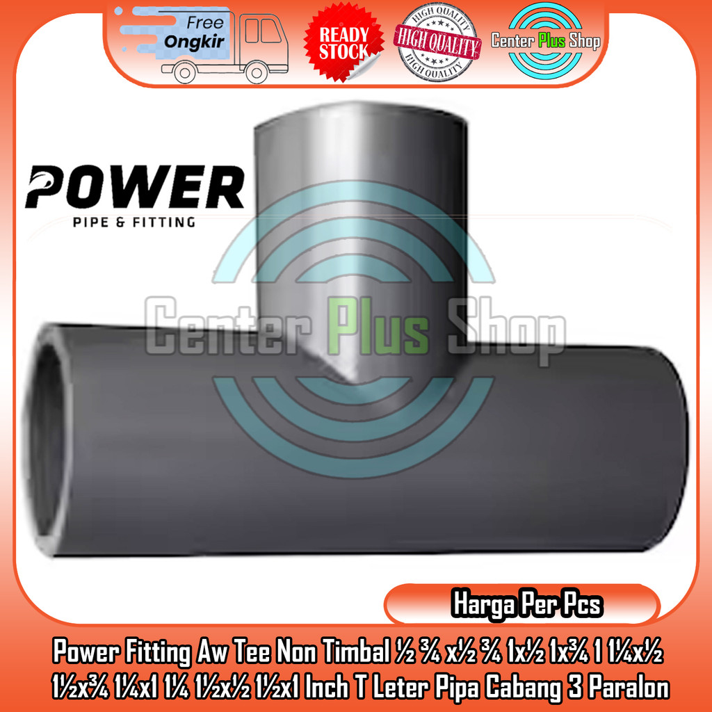 Power Fitting Aw Tee Non Timbal ½ ¾ x½ ¾ 1x½ 1x¾ 1 1¼ x½ 1½x¾ 1¼ x1 1¼ 1½x½ 1½x1 Inch Verlop Reducer