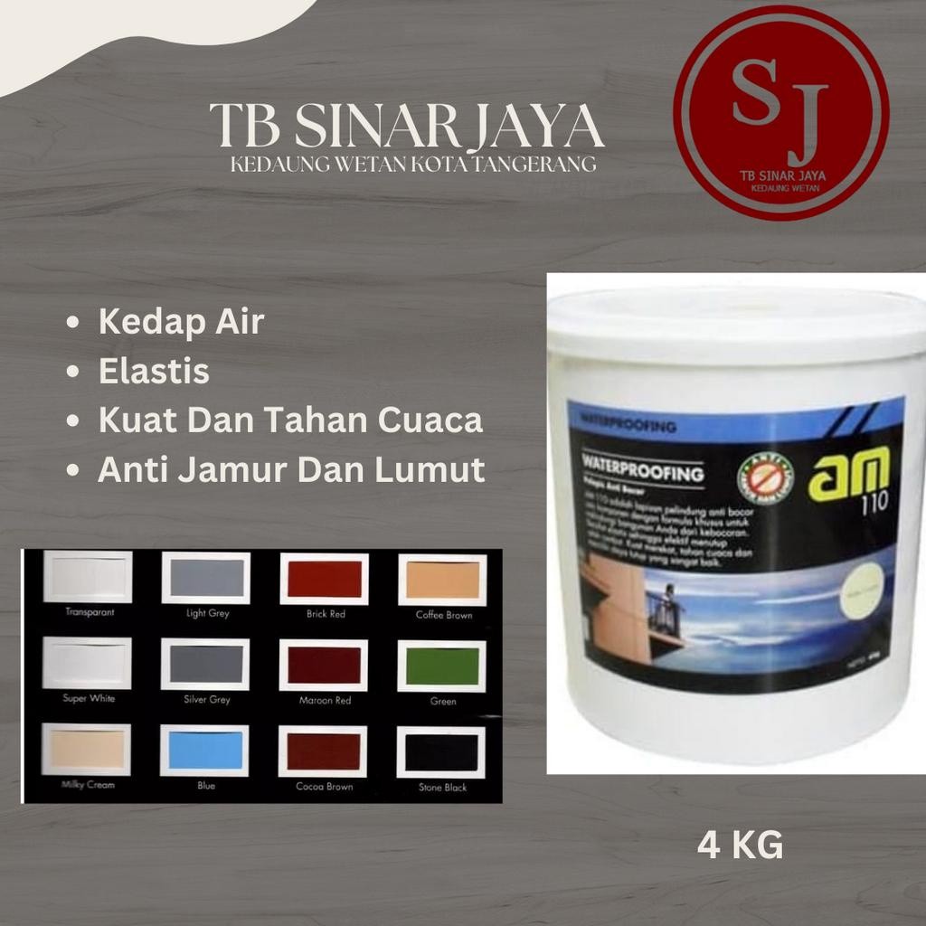 AM 110 WATERPROOFING CAT PELAPIS ANTI BOCOR / KEDAP AIR  AM 110 4KGCO