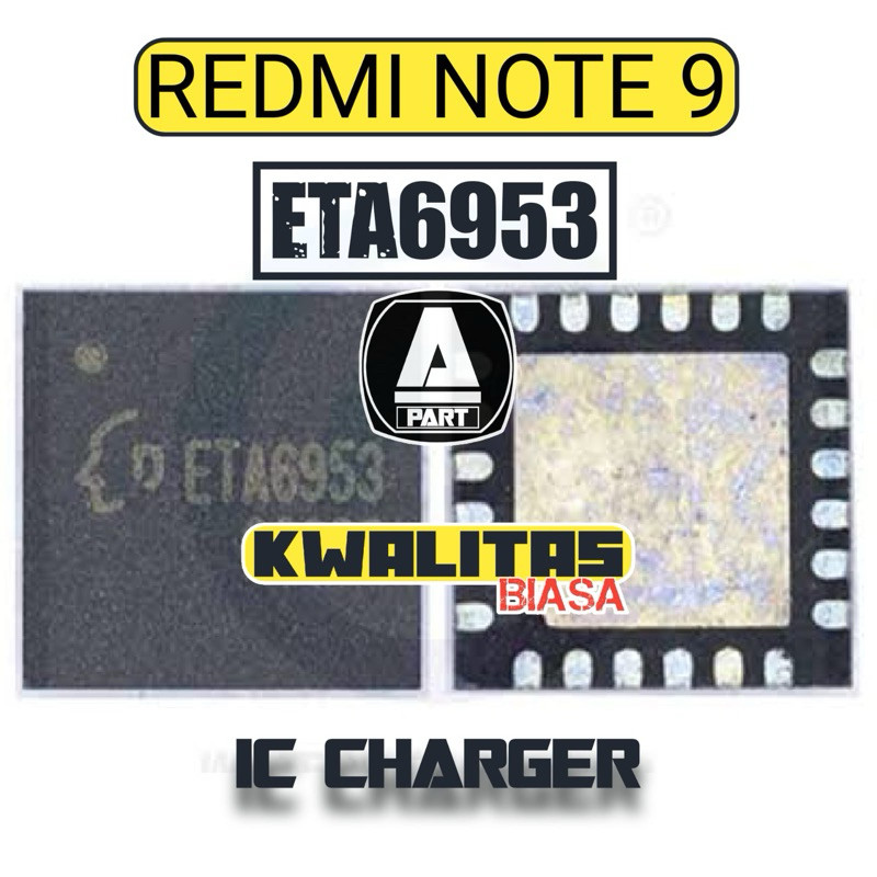 IC CHARGER REDMI NOTE 9 ETA6953 KWALITAS BIASA