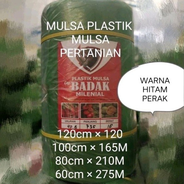 MulsA Plastik MELAR MulsA Pertanian 1 Roll CAP BADAK SANGAT Lentur dan Melar
