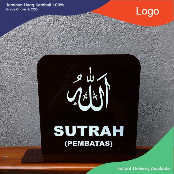 Sign SUTRAH ( Pembatas ) - Sutrah Akrilik WA7
