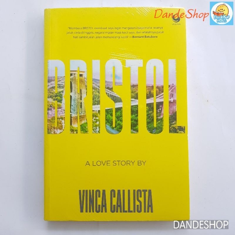 

Bristol A Love Story by Vinca Callista - Buku Novel ORIGINAL