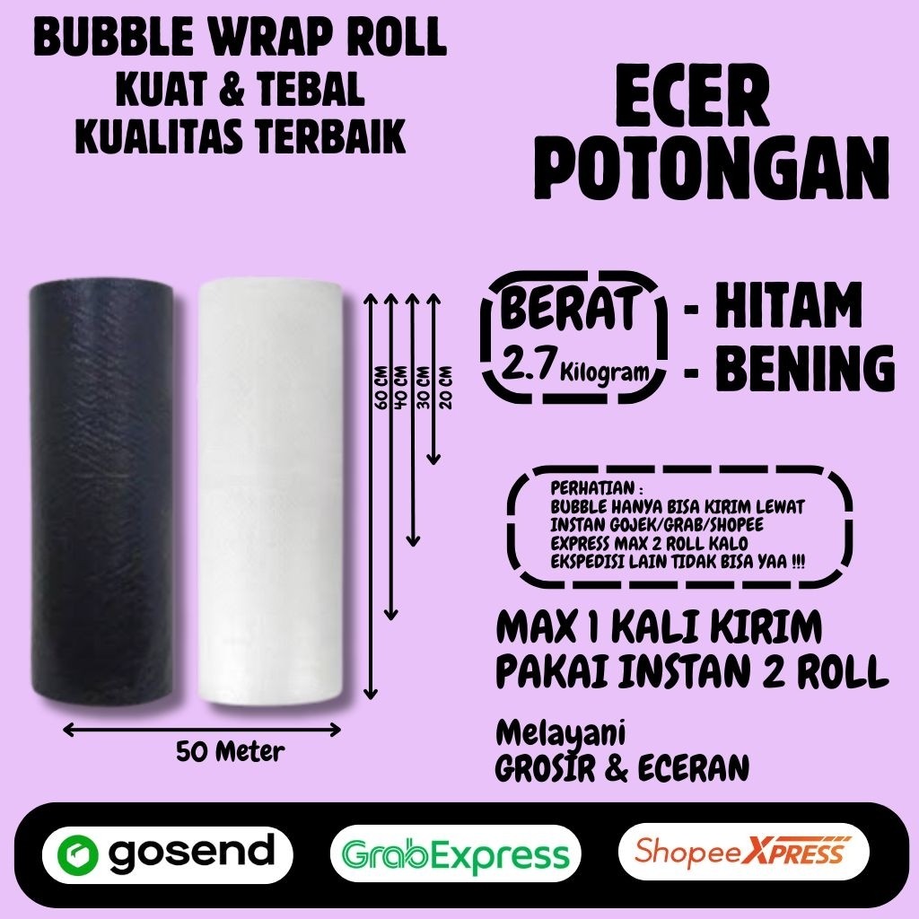 

READY SIAP KIRIM Bubble Wrap Hitam/Bening Eceran Potongan Berat 2.7kg Panjang 50meter