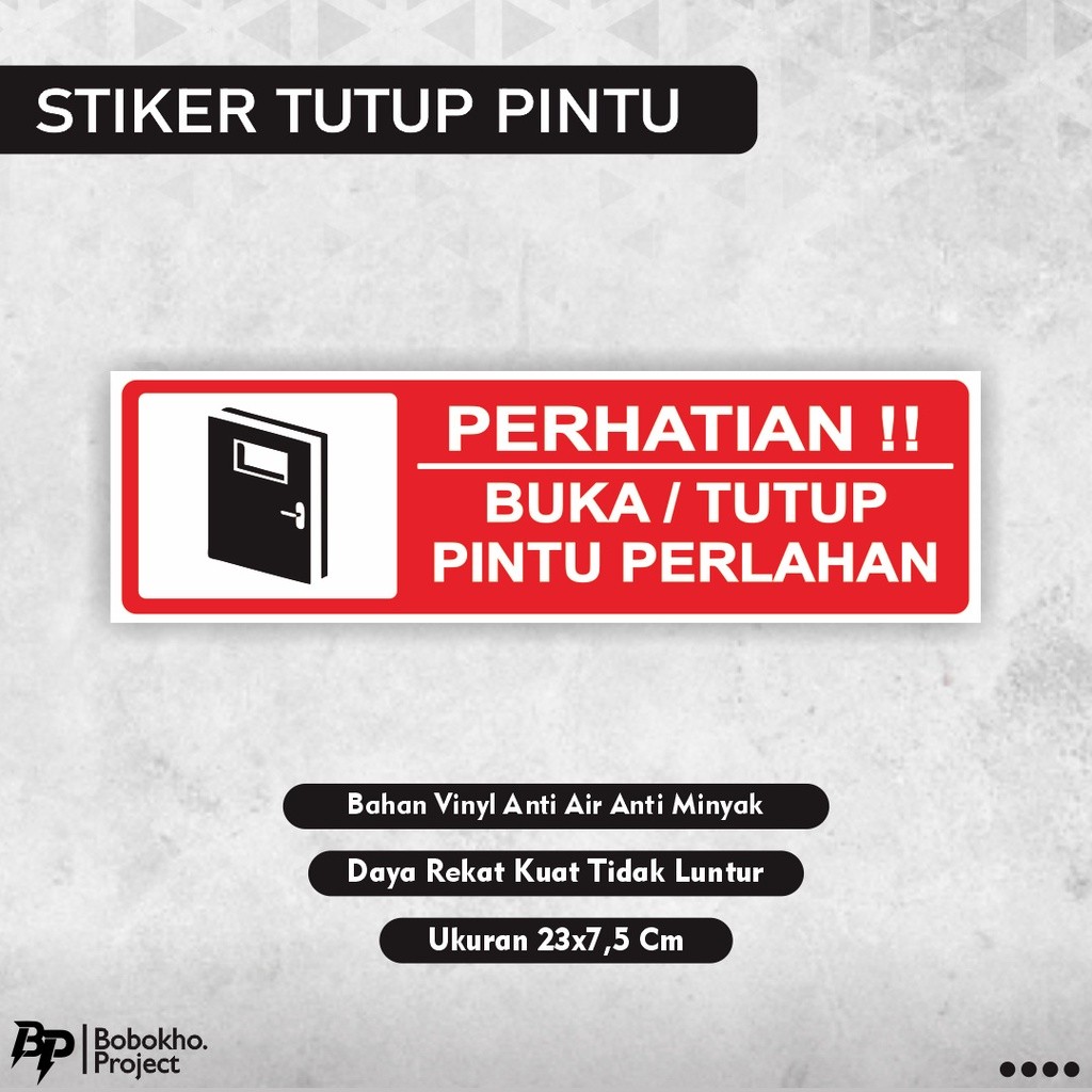 

Sticker Buka Tutup Pintu Perlahan / Stiker Buka Tutup Pintu Pelan Pelan / Sticker Pintu