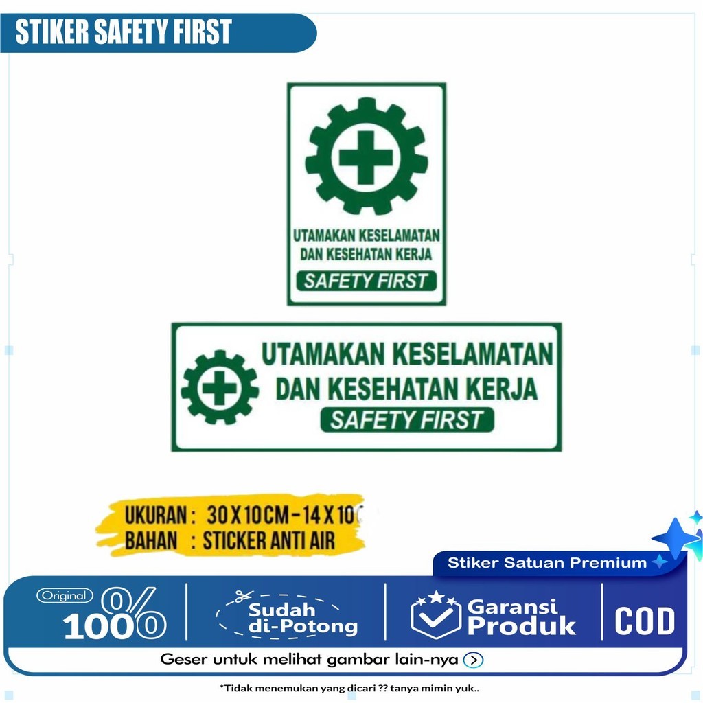 

Stiker Sign Utamakan Keselamatan dan Kesehatan Kerja