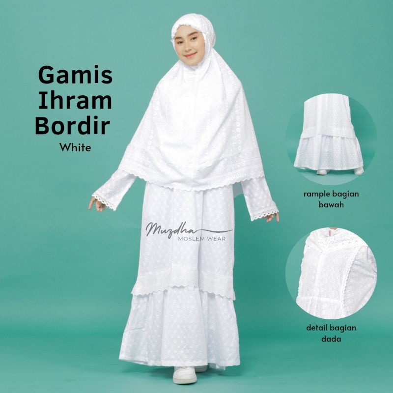 Gamis Umroh / Gamis Putih/ Gamis Ihram Bordir / Baju Ihrom Bordir Putih / Pakaian Ihram