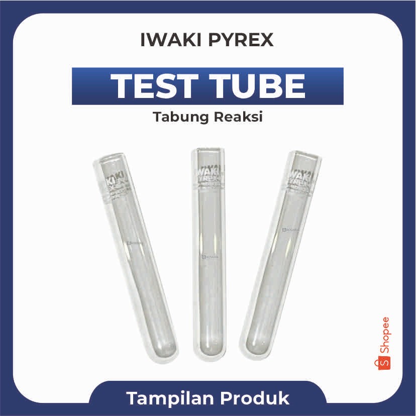TABUNG REAKSI KECIL IWAKI PYREX 10X75MM Test Tube Laboratorium