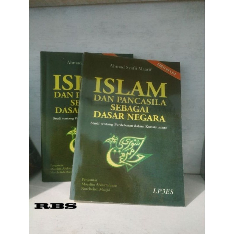 ISLAM DAN PANCASILA SEBAGAI DASAR NEGARA - Studi Tentang Perdebatan Dalam Konstituante