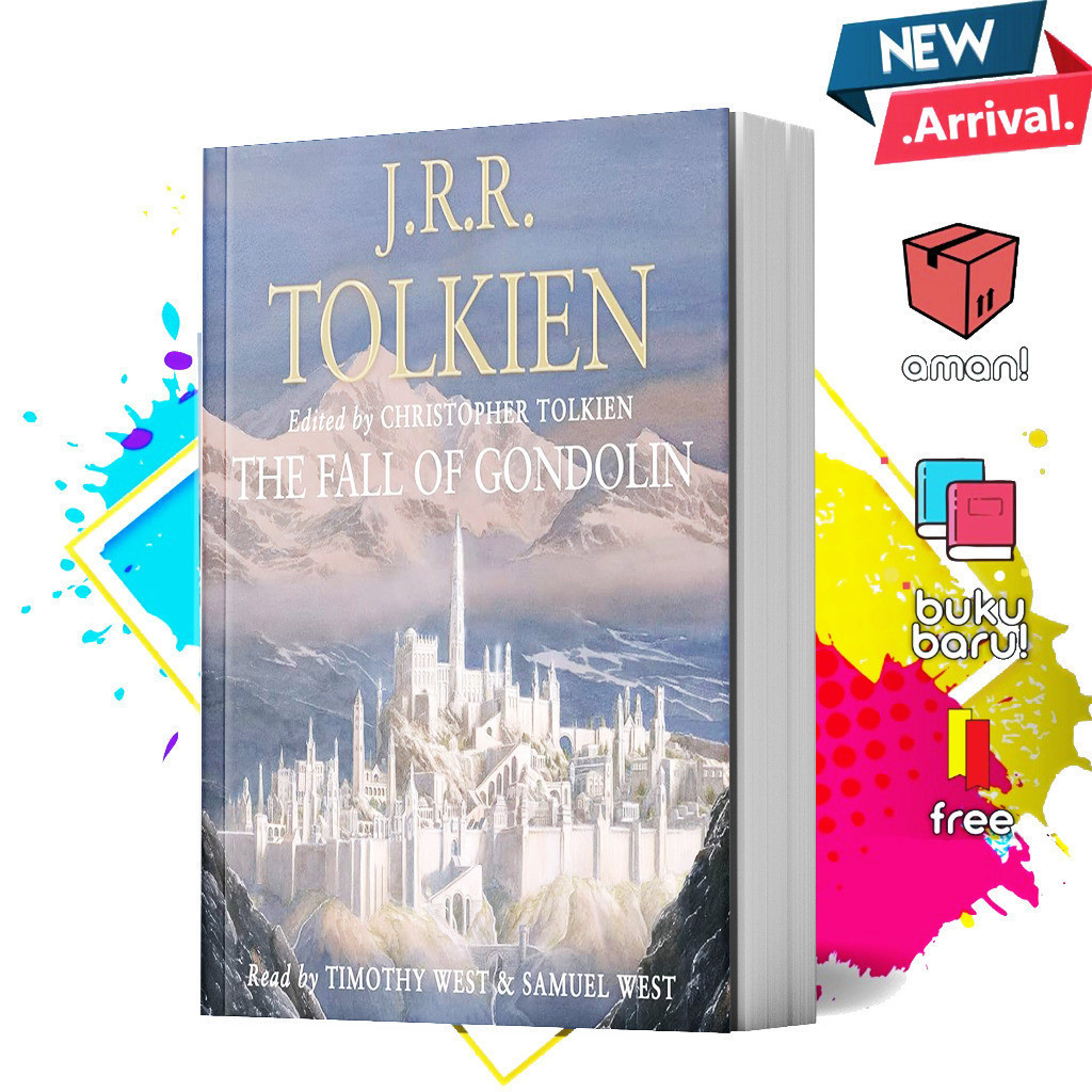 The Fall of Gondolin by J.R.R. Tolkien