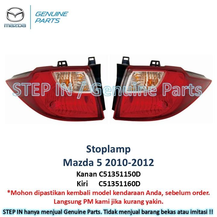 Stop Lamp stoplamp KANAN KIRI Mazda 5 Lampu belakang Mazda5 2010 2011 2012 Original Genuine baru