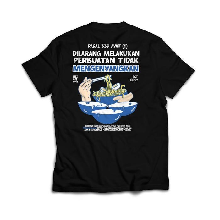 Kaos Hitam Tidak Mengenyangkan - Nexcolony  Official