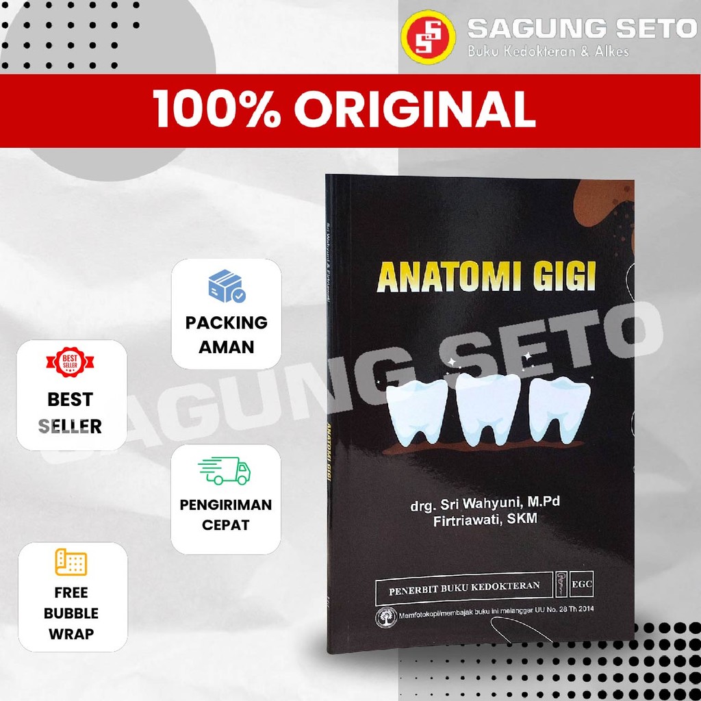 BUKU ANATOMI GIGI - DRG SRI WAHYUNI / KEDOKTERAN GIGI
